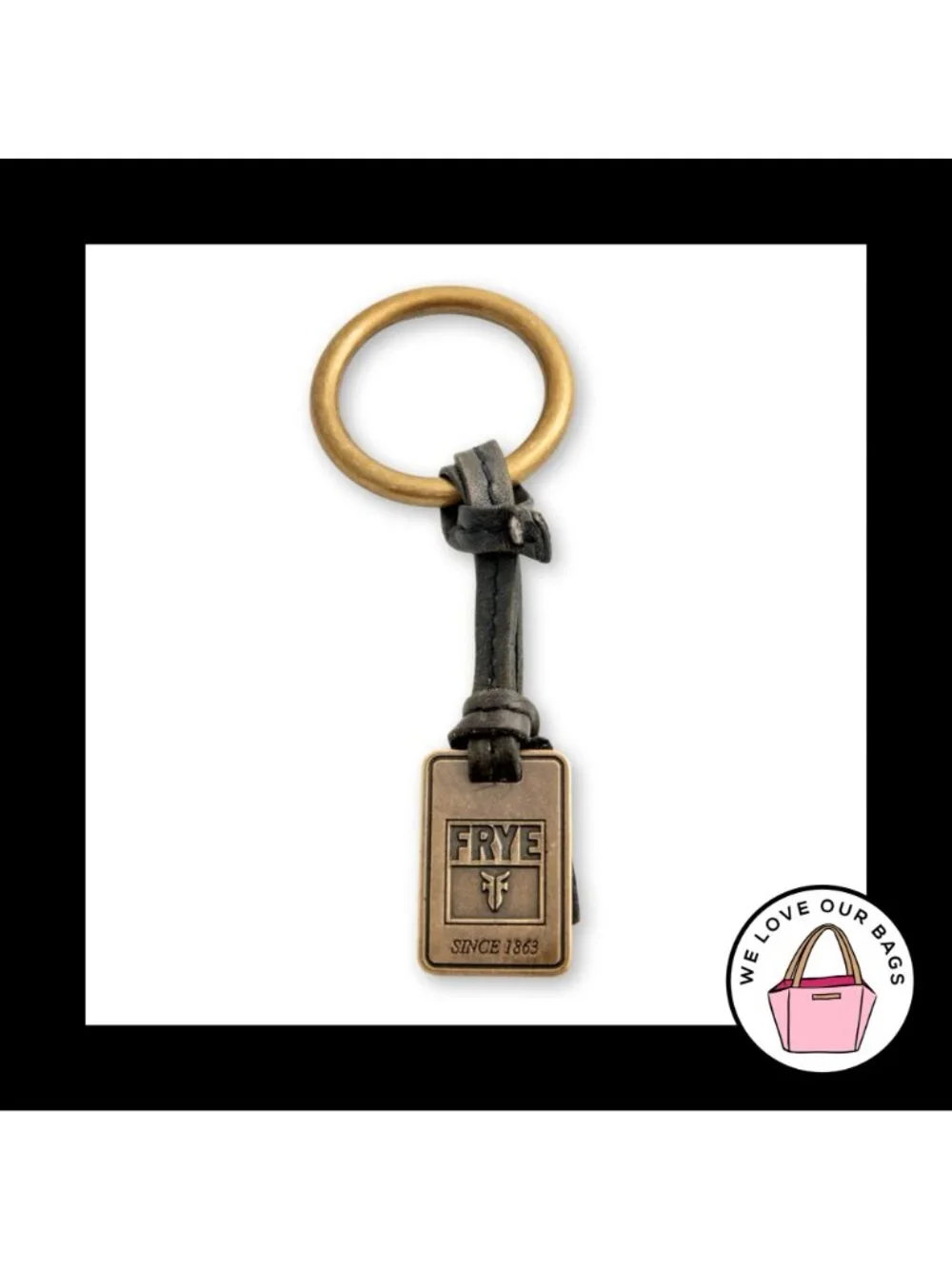 FRYE Gold Brass Metal Black Leather Strap Ring Bag Charm Hang Tag Keychain Fob